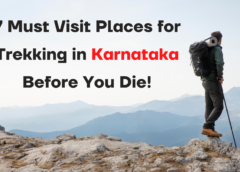 7 Must Visit Places for Trekking in Karnataka Before You Die!